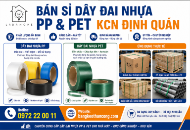 Bán sỉ dây đai nhựa PP & PET KCN Định Quán